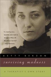 Cover of: Surviving Madness:  A Therapist's Own Story (Living Out: Gay and Lesbian Autobiographies) by Betty Berzon