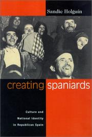 Cover of: Creating Spaniards by Sandie Holguin