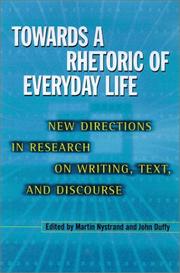 Cover of: Towards a Rhetoric of Everyday Life: New Directions in Research on Writing, Text, and Discourse (Rhetoric of the Human Sciences)