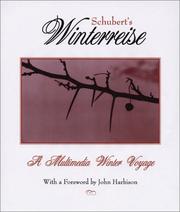 Cover of: Schubert's Winterreise: A Winter Journey in Poetry, Image, and Song
