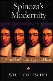 Cover of: Spinoza's Modernity: Mendelssohn, Lessing, and Heine