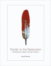 Cover of: Murder on the reservation: American Indian crime fiction : aims and achievements