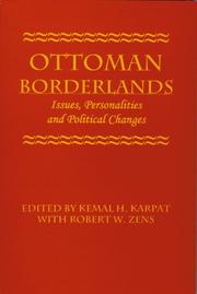 Cover of: Ottoman borderlands: issues, personalities, and political changes