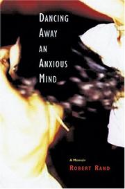 Cover of: Dancing Away an Anxious Mind: A Memoir about Overcoming Panic Disorder