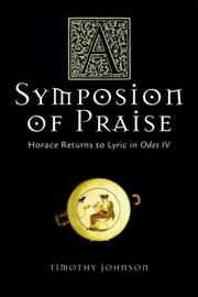 Cover of: A Symposion of Praise by Timothy Johnson