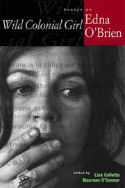 Cover of: Wild Colonial Girl: Essays on Edna O'Brien (Irish Studies in Literature and Culture)