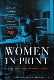 Cover of: Women in print by edited by James P. Danky and Wayne A. Wiegand ; foreword by Elizabeth Long.