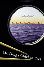 Cover of: Mr. Ding's Chicken Feet: On a Slow Boat from Shanghai to Texas