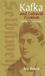 Cover of: Kafka and Cultural Zionism: Dates in Palestine (Studies in German Jewish Cultural Hist)
