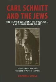 Cover of: Carl Schmitt and the Jews: The ""Jewish Question," the Holocaust, and German Legal Theory (George L. Mosse Series)