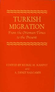 Cover of: Turkish Migration to the United States: From the Ottoman Times to the Present