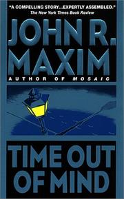 Cover of: Time Out of Mind by John R. Maxim