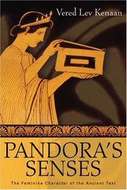 Pandora's Senses by Vered Lev Kenaan