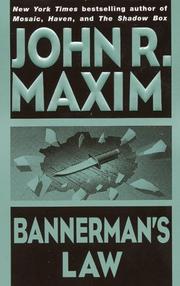 Cover of: Bannerman's Law (Bannerman Novels) by John R. Maxim