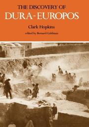 The discovery of Dura-Europos by Clark Hopkins