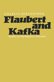 Cover of: Flaubert and Kafka: studies in psychopoetic structure