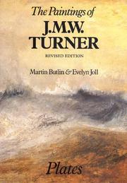 The paintings of J.M.W. Turner by Martin Butlin, Evelyn Joll