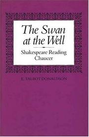 Cover of: The swan at the well by E. Talbot Donaldson
