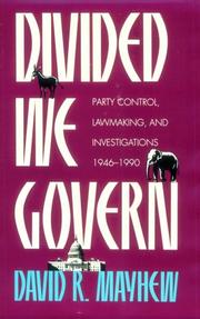 Divided We Govern by David R. Mayhew