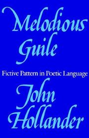 Cover of: Melodious Guile: Fictive Pattern in Poetic Language
