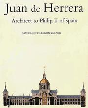 Juan de Herrera by Wilkinson-Zerner, Catherine.