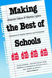 Cover of: Making the Best of Schools by Jeannie Oakes, Martin Lipton