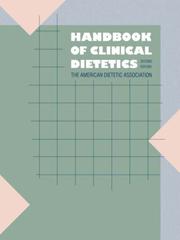 Cover of: Handbook of clinical dietetics by the American Dietetic Association.