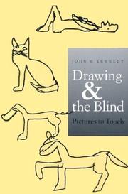 Drawing & the blind by Kennedy, John M.