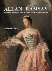 Cover of: Allan Ramsay: Painter, Essayist and Man of the Enlightenment (Paul Mellon Centre for Studies in Britis)