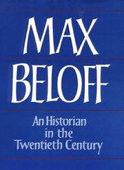 Cover of: An historian in the twentieth century by Beloff, Max Beloff Baron