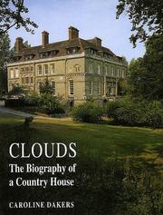 Cover of: Clouds: the biography of a country house