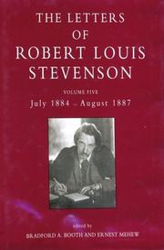 Cover of: The Letters of Robert Louis Stevenson: Volume Five, July 1884 - August 1887 (Letters of Robert Louis Stevenson)