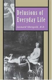 Cover of: Delusions of everyday life by Leonard Shengold