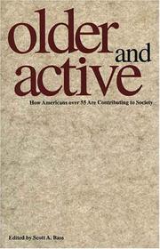 Cover of: Older and Active by Scott A. Bass