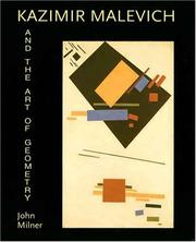 Kazimir Malevich and the art of geometry by Milner, John