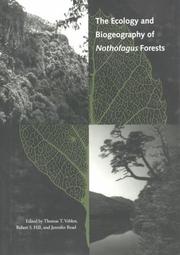 Cover of: The ecology and biogeography of Nothofagus forests