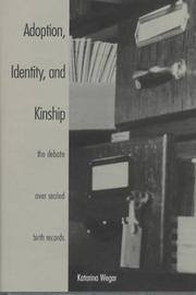 Cover of: Adoption, Identity, and Kinship