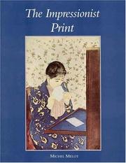 Cover of: The impressionist print by Michel Melot