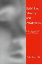 Cover of: Rethinking identity and metaphysics: on the foundations of analytic philosophy