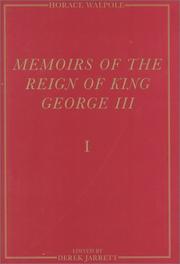 Cover of: Memoirs of the reign of King George III by Horace Walpole