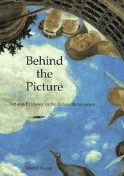 Cover of: Behind the picture: art and evidence in the Italian Renaissance