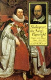 Cover of: Shakespeare, the King's Playwright: Theater in the Stuart Court, 1603-1613