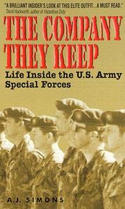 Cover of: The Company they Keep : Life Inside the U.S. Army Special Forces