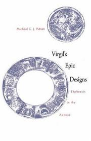Cover of: Virgil's epic designs by Michael C. J. Putnam