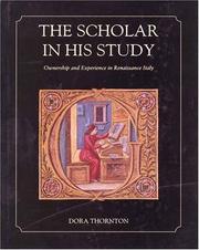 Cover of: The scholar in his study: ownership and experience in Renaissance Italy