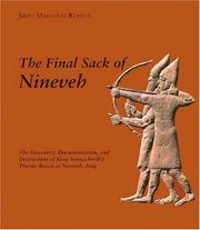 Cover of: The final sack of Nineveh: the discovery, documentation, and destruction of King Sennacherib's throne room at Nineveh, Iraq