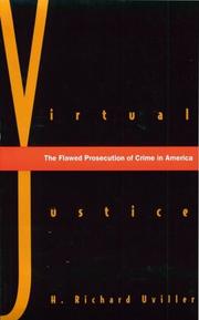 Cover of: Virtual Justice: The Flawed Prosecution of Crime in America