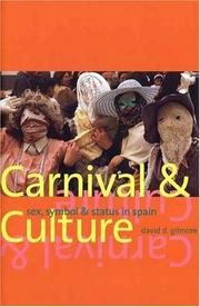 Cover of: Carnival and culture: sex, symbol, and status in Spain