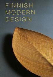 Cover of: Finnish Modern Design: Utopian Ideals and Everyday Realities, 1930-97