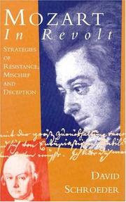 Cover of: Mozart in revolt: strategies of resistance, mischief, and deception